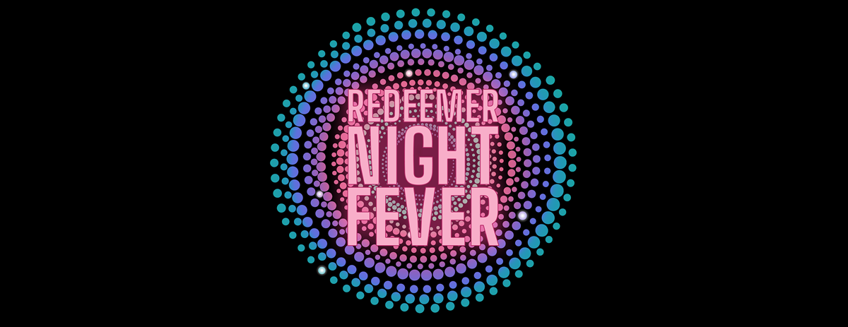 2024 Redeemer Night Fever